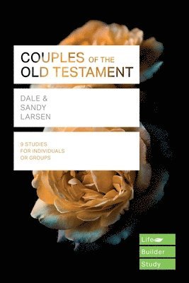 Couples of the Old Testament (Lifebuilder Study Guides) 1