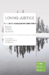 bokomslag Loving Justice (Lifebuilder Study Guides)