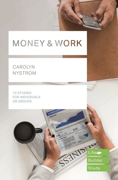 Carolyn Nystrom - Money & Work, Häftad