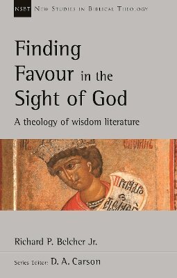 Richard P. Belcher - Finding Favour in the Sight of God, Häftad
