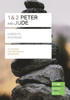Carolyn Nystrom, Carolyn (Author) Nystrom - 1 & 2 Peter and Jude (Lifebuilder Study Guides), Häftad