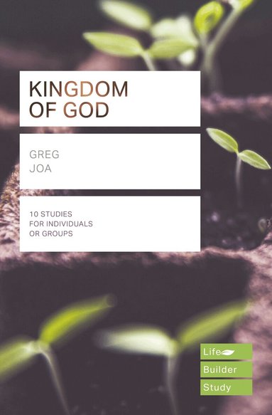 Greg Jao - Kingdom of God (Lifebuilder Study Guides), Häftad