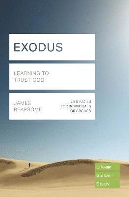 bokomslag Exodus (Lifebuilder Study Guides): Learning to Trust God