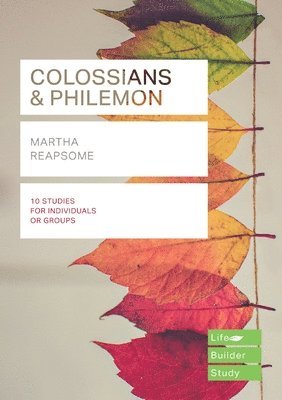Martha Reapsome, Martha (Author) Reapsome - Colossians & Philemon (Lifebuilder Study Guides), Häftad