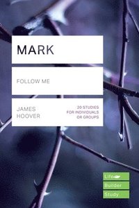 bokomslag Mark (Lifebuilder Study Guides)