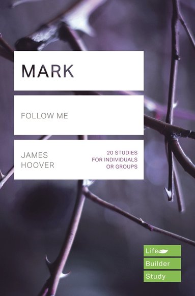 James Hoover - Mark (Lifebuilder Study Guides), Häftad