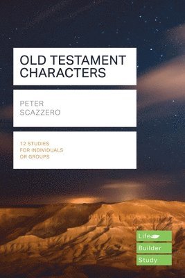 bokomslag Old Testament Characters (Lifebuilder Study Guides)