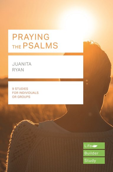 bokomslag Praying the Psalms (Lifebuilder Study Guides)