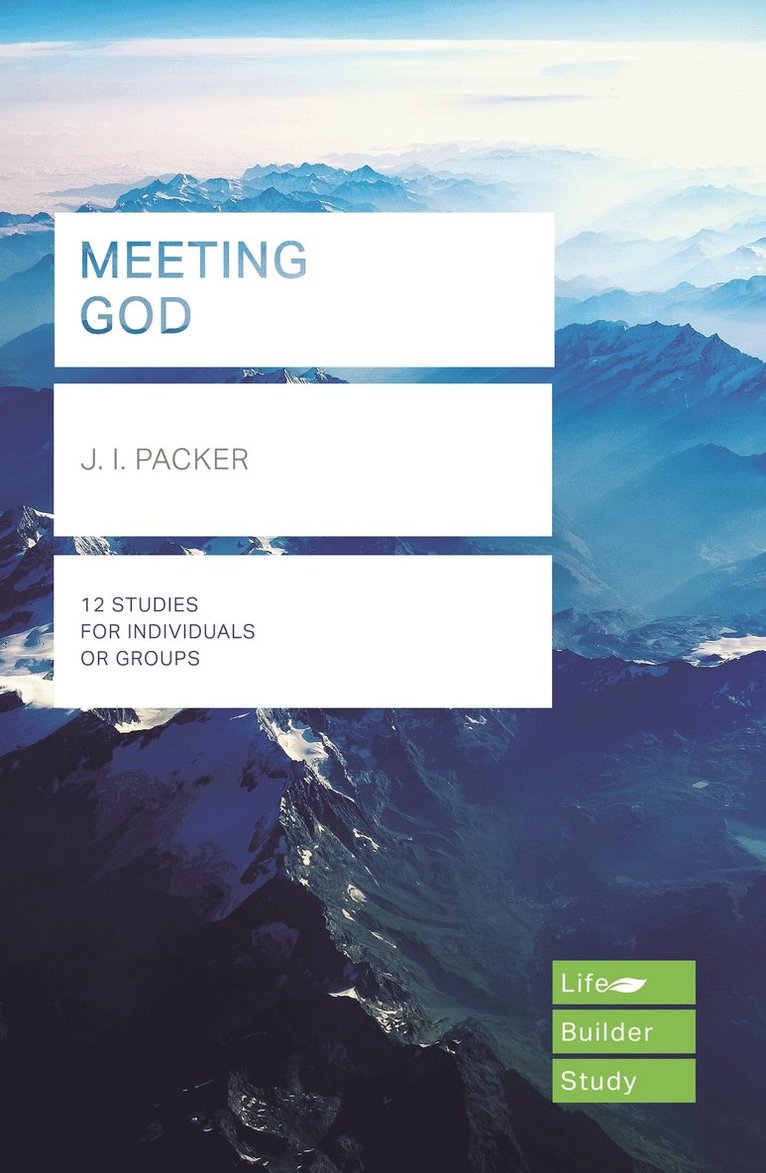 Meeting God (Lifebuilder Study Guides)