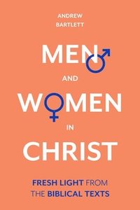 bokomslag Men and Women in Christ