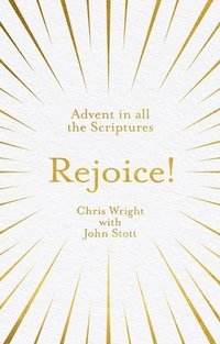 bokomslag Rejoice!: Advent in All the Scriptures