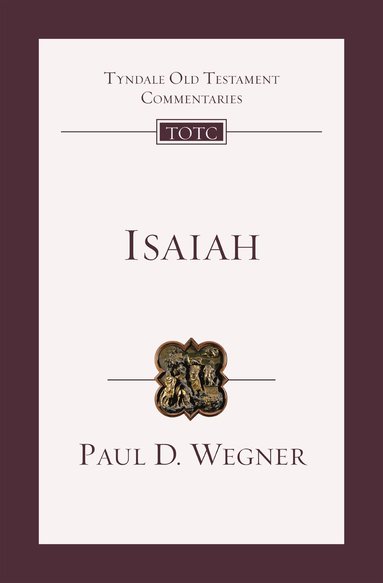 Paul D Wegner - Isaiah, Häftad