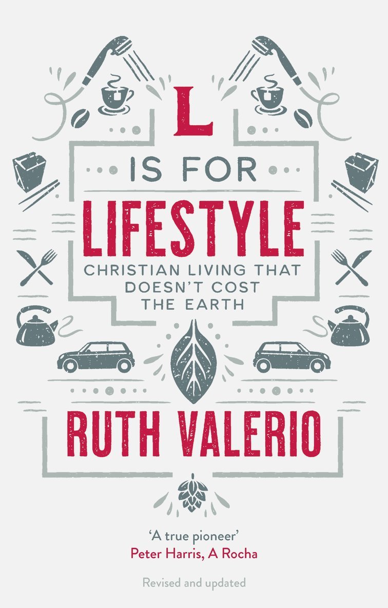 Ruth Valerio, Dr Ruth (Author) Valerio - L is for Lifestyle, Häftad
