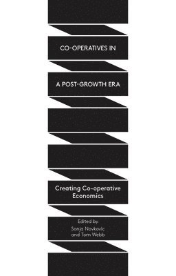 Co-operatives in a Post-Growth Era 1