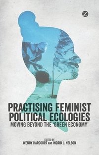 bokomslag Practising Feminist Political Ecologies
