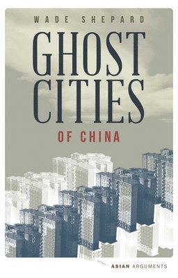 Ghost Cities of China 1