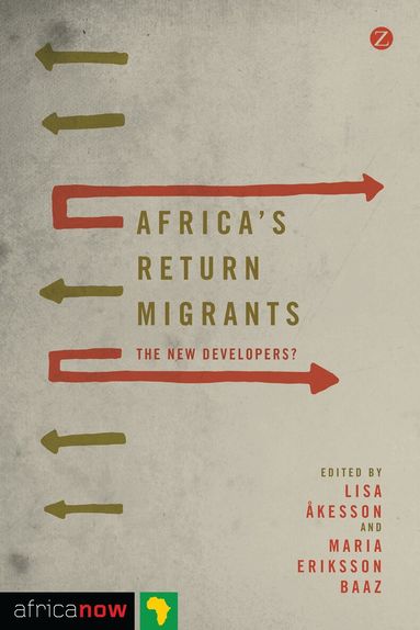 Lisa Åkesson, Maria Eriksson Baaz - Africa's Return Migrants, Häftad