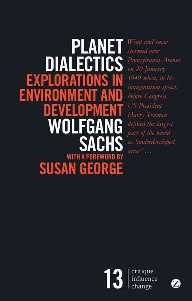 Wolfgang Sachs - Planet Dialectics, Häftad