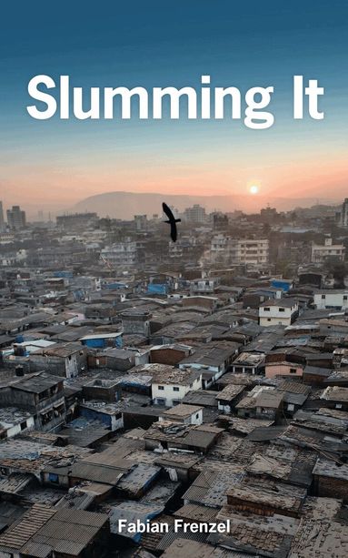 Fabian Frenzel - Slumming It, Häftad