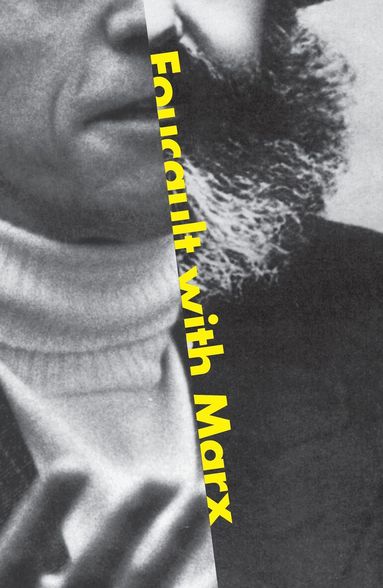 Jacques Bidet - Foucault with Marx, Inbunden