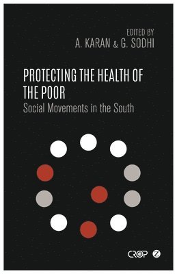 Protecting the Health of the Poor 1