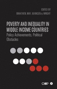 bokomslag Poverty and Inequality in Middle Income Countries