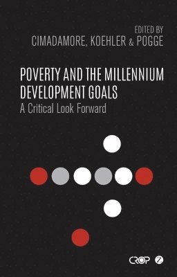 bokomslag Poverty and the Millennium Development Goals: A Critical Look Forward