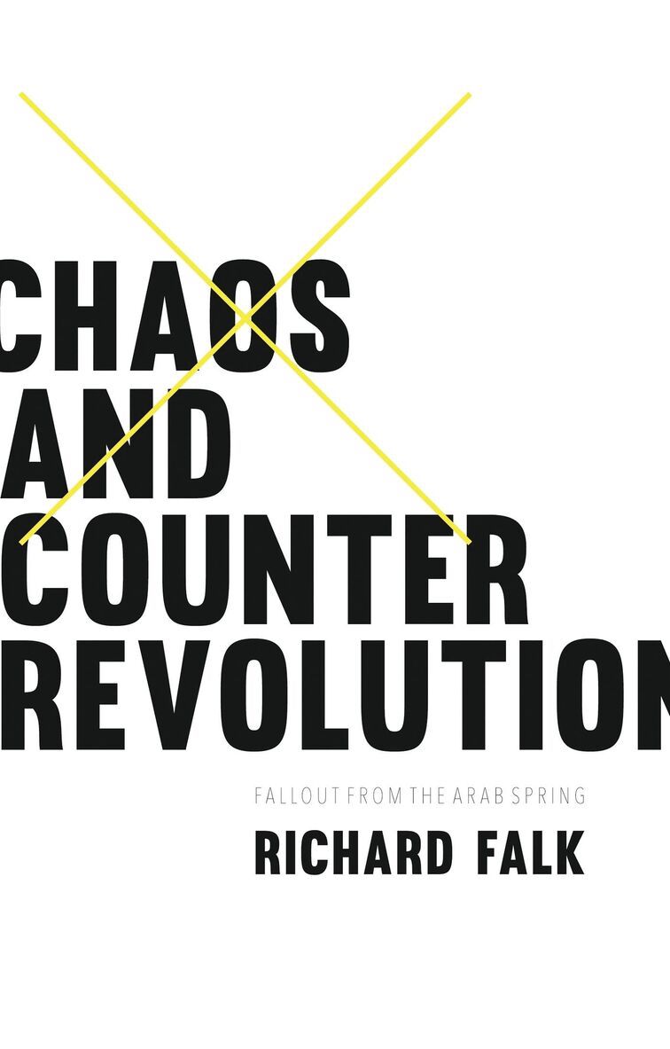 Richard Falk - Chaos and Counterrevolution, Häftad