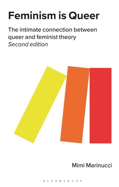 Mimi Marinucci - Feminism is Queer, Inbunden