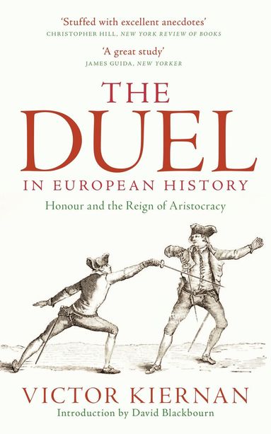 Victor Kiernan - Duel in European History, Häftad