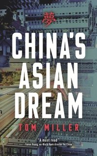 bokomslag China's Asian Dream