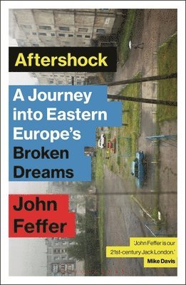 John Feffer - Feffer, J: Aftershock, Häftad
