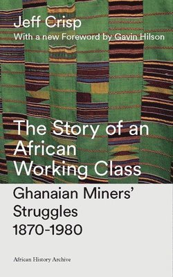 The Story of an African Working Class 1