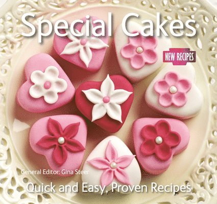 Special Cakes: Quick and Easy Recipes