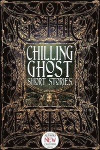 bokomslag Chilling Ghost Short Stories