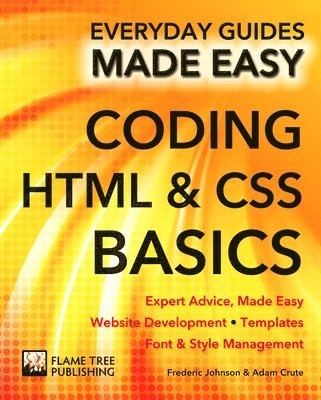 Frederic Johnson - Coding HTML and CSS: Expert Advice, Made Easy, Häftad