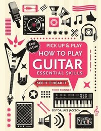 bokomslag How to Play Guitar (Pick Up & Play)