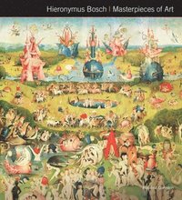 bokomslag Hieronymus Bosch Masterpieces of Art