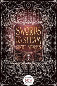 bokomslag Swords & Steam Short Stories