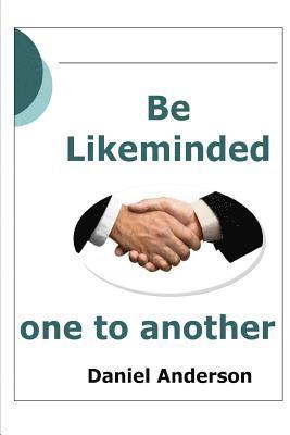 Be Likeminded: One to Another 1