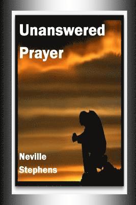 Unanswered Prayer 1