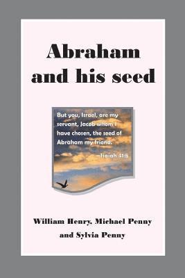 Abraham and his Seed 1