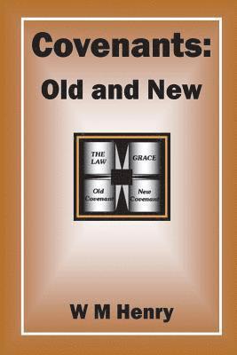 bokomslag Covenants: Old and New