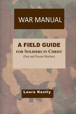 Laura Kestly - War Manual, Häftad
