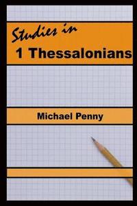 bokomslag Studies in 1 Thessalonians