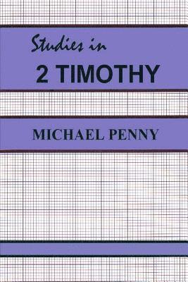 Studies in 2 Timothy 1