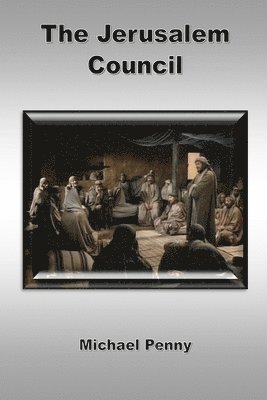 Michael Penny - The Jerusalem Council, Häftad