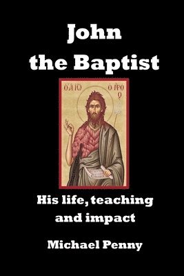 Michael Penny - John the Baptist, Häftad