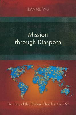 Jeanne Wu - Mission Through Diaspora, Häftad