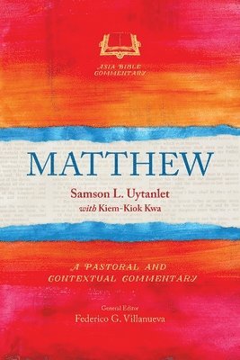 Samson L Uytanlet, Kiem-Kiok Kwa - Matthew, Häftad